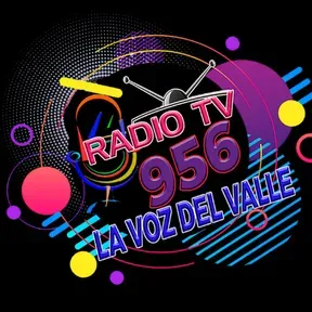 956 RADIO TV LA VOZ DEL VALLE
