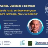 Live "A Caminhada de Assis: ensinamentos para executivos sobre liderança, foco e resiliência”, com Gilson Souza