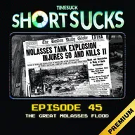 Short Suck #45: The Great Molasses Flood