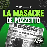 E162. La masacre de Pozzeto