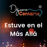 Estuve en el Más Allá