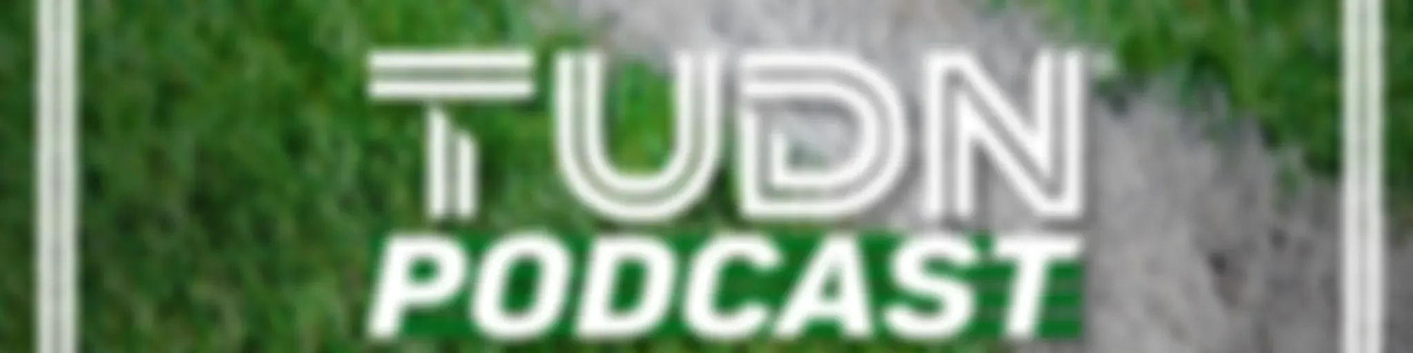 TUDN Podcast