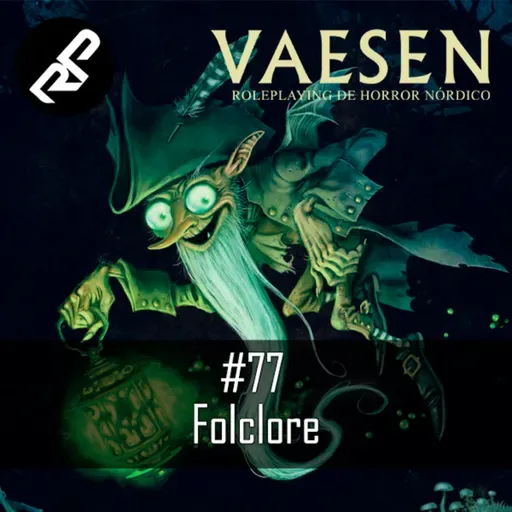 Rádio RetroPunk #77 - Folclore