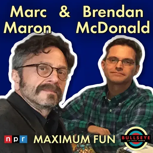 Marc Maron & Brendan McDonald