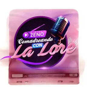 Comadreando Con La Lore FM