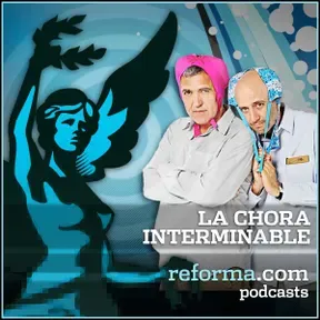 reforma.com - La Chora Interminable