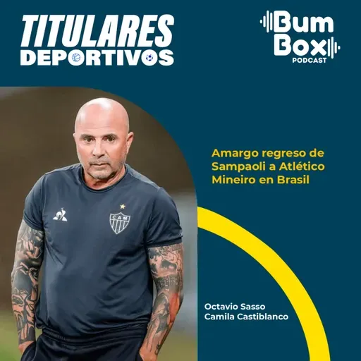 Amargo regreso de Sampaoli a Atlético Mineiro en Brasil: noticias deportivas del 11 de septiembre