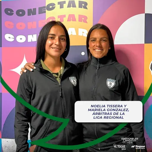 EG | Noelia Tissera y Mariela Gonzalez, árbitras de la Liga Regional