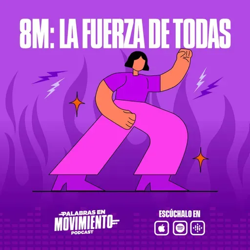 8M: La fuerza de todas