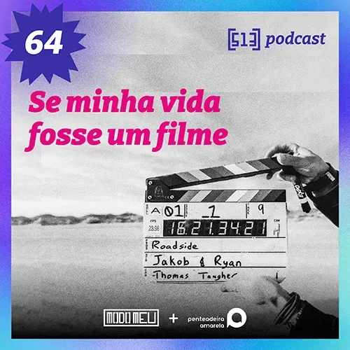 Se minha vida fosse um filme – #64 – 513 Podcast