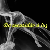 Reflexão 060 - Da escuridão a Luz