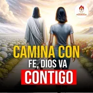 Oraciones Poderosas: Camina con fe, Disos va contigo #732