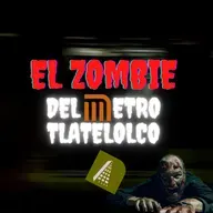 HISTORIAS DE TERROR DEL METRO DE LA CDMX | EL ZOMBIE DEL METRO TLATELOLCO