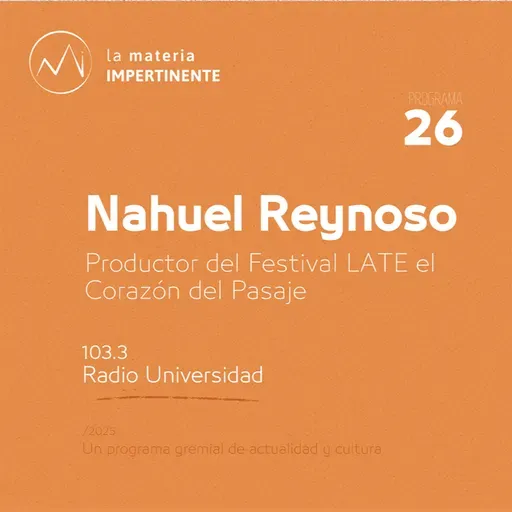 Festival Late | Conversamos con Nahuel Reynoso