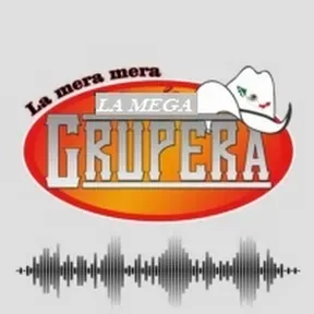 LA MEGA GRUPERA TIJUANA