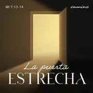 Oración 21 de abril (La puerta estrecha)