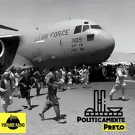 Politicamente Preto #12 - Afeganistão, Privatização dos Correios e Brasil