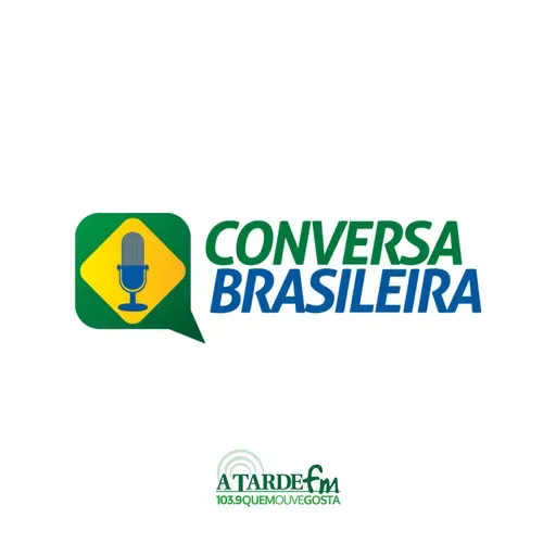 Conversa Brasileira - Samantha Tosto e Ivan Huol