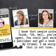The Ultimate How To: Write, Pitch, Maybe Publish with Kate McKean from Agents+Books