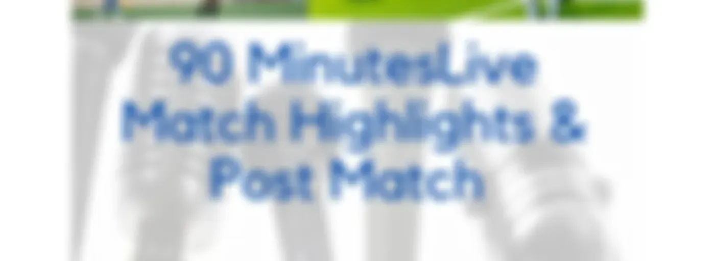 #90Minutes Live Post Match
