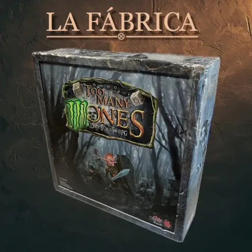 Too many monsters E5.T4 Resumen Tajescon