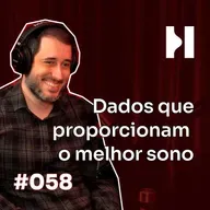 #058 Luiz Aloysio Rangel, Coteminas / Persono, inovação para o sono!