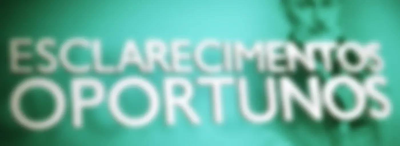 Esclarecimentos Oportunos