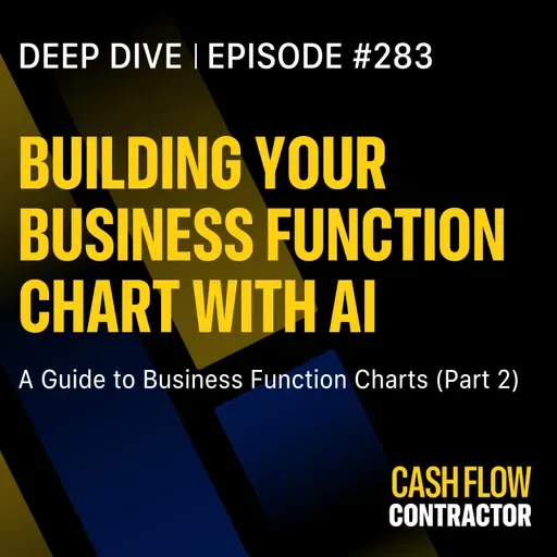 283 - Building Your Business Function Chart with AI: A Guide to Business Function Charts (Part 2)