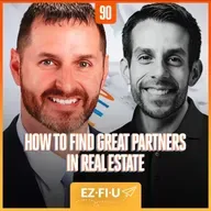 How to Find Great Partners in Real Estate with Cody Laughlin & Brian Alfaro