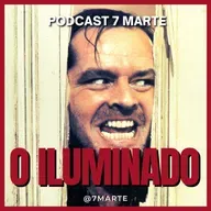 O Iluminado: o livro, o filme e a minissérie - Ep #61