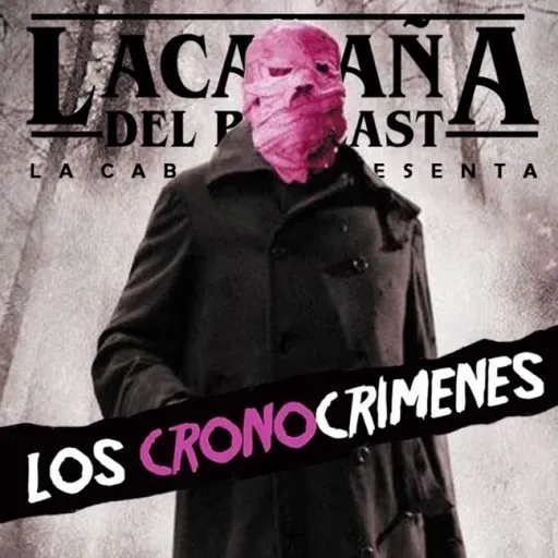 9x26 La Cabaña presenta: Los Cronocrímenes