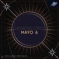Horóscopo del día | 6 de mayo de 2025