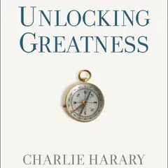 Unlocking Greatness