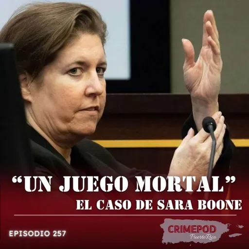Un Juego Mortal: El Caso de Sara Boone