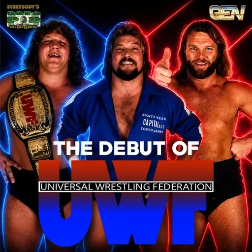 Episode 156: The Debut of the UWF