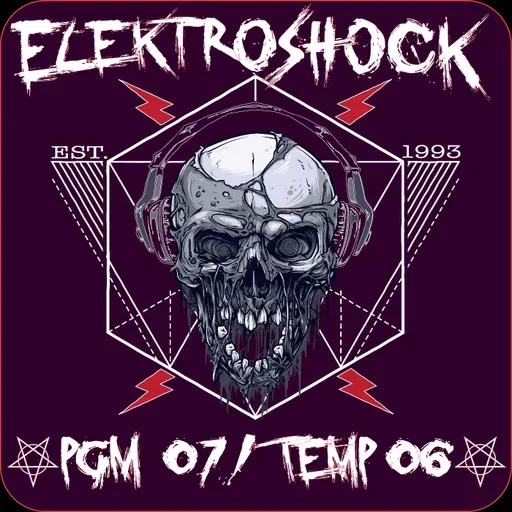 ELEKTROSHOCK / PGM 07 - TEMP 06