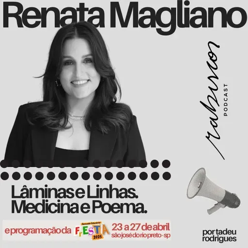 Lâminas e Linhas. Medicina e Poema - com Renata Magliano