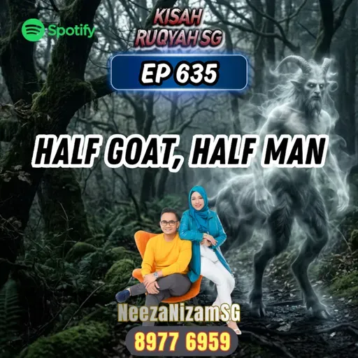 Ep 635: Half Man, Half Goat