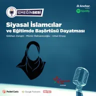 Siyasal İslam ve Eğitimde Başörtüsü Dayatması