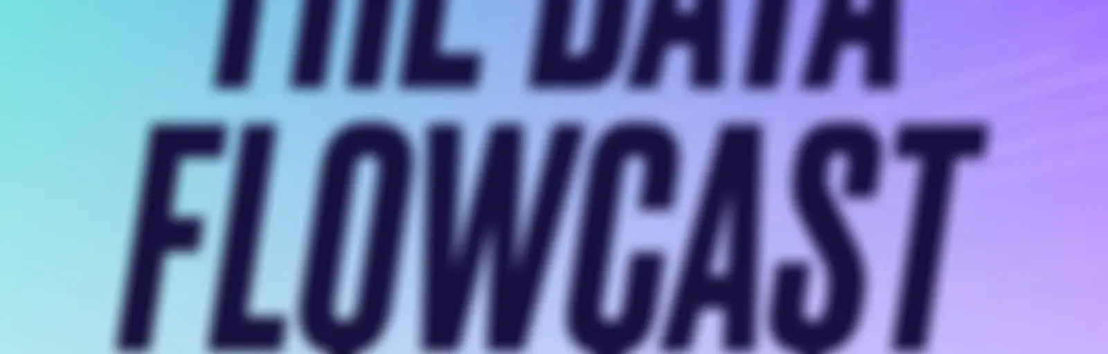 The Data Flowcast: Mastering Apache Airflow ® for Data Engineering and AI