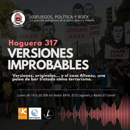 100Fuegos x 317: versiones improbables