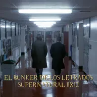 "Don't You Forget About Me" Supernatural 11x12/ El Búnker De Los Letrados #240