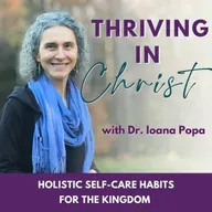 221 | Christ’s Compassion & Humanity: Practical Tips for Christian Women, With Kerry Pappas