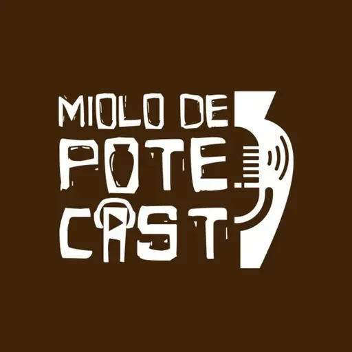 #68 Miolo de Pote - Daniela Veloso, Brena Késsia e alunos do curso de Direito da Unifor