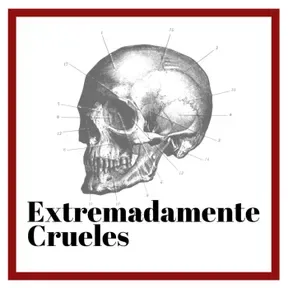 Extremadamente Crueles