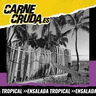 Aloha! Nos vamos a Hawai (CARNE CRUDA - ENSALADA TROPICAL #1536)