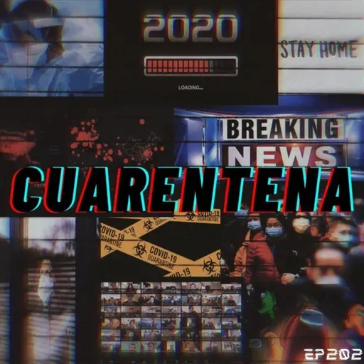 Cuarentena Día 202