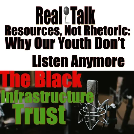 Resources, Not Rhetoric: Why Our Youth Don’t Listen Anymore