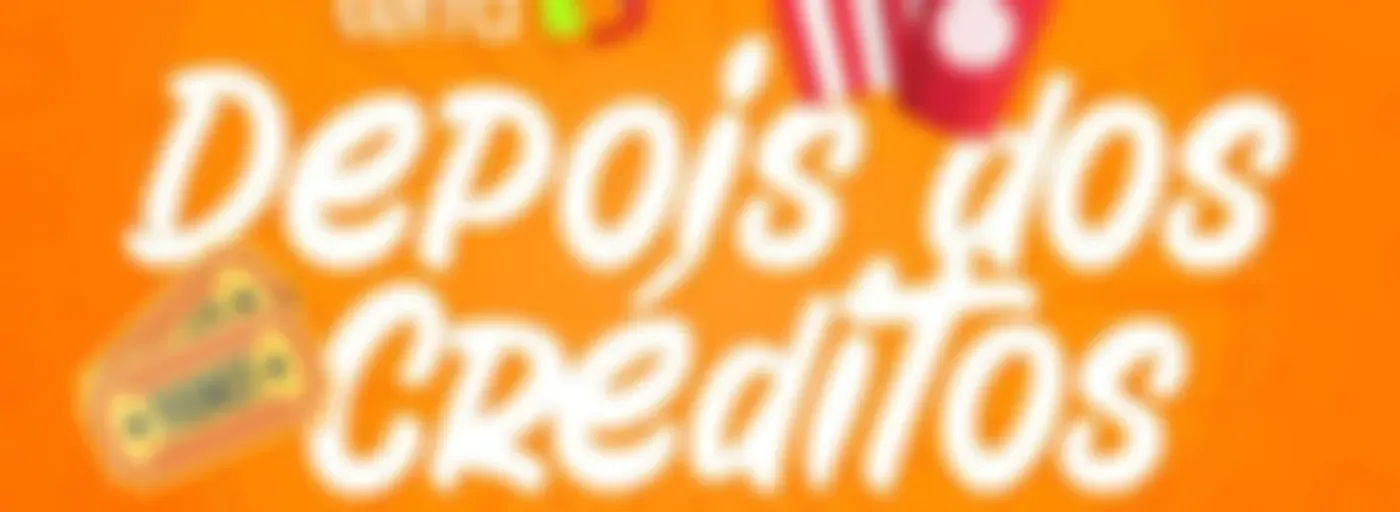 Depois dos Créditos