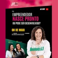 Empreendedor nasce pronto… ou pode ser desenvolvido?